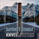 Bayonets-Combat Knives