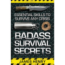 Badass Survival Secrets