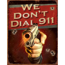 We Dont Dial 911