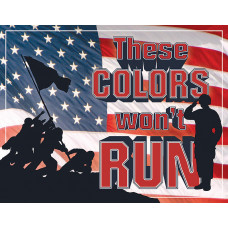 These Colors Won't Run